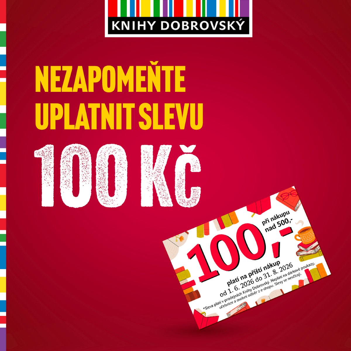 Nezapomeňte uplatnit slevu 100 Kč!