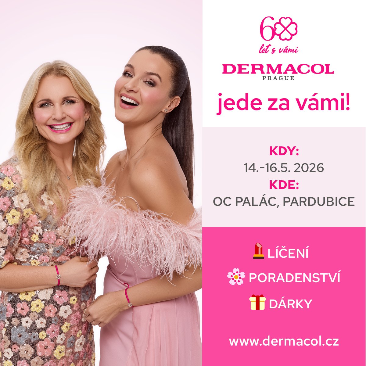 Dermacol jede za vámi
