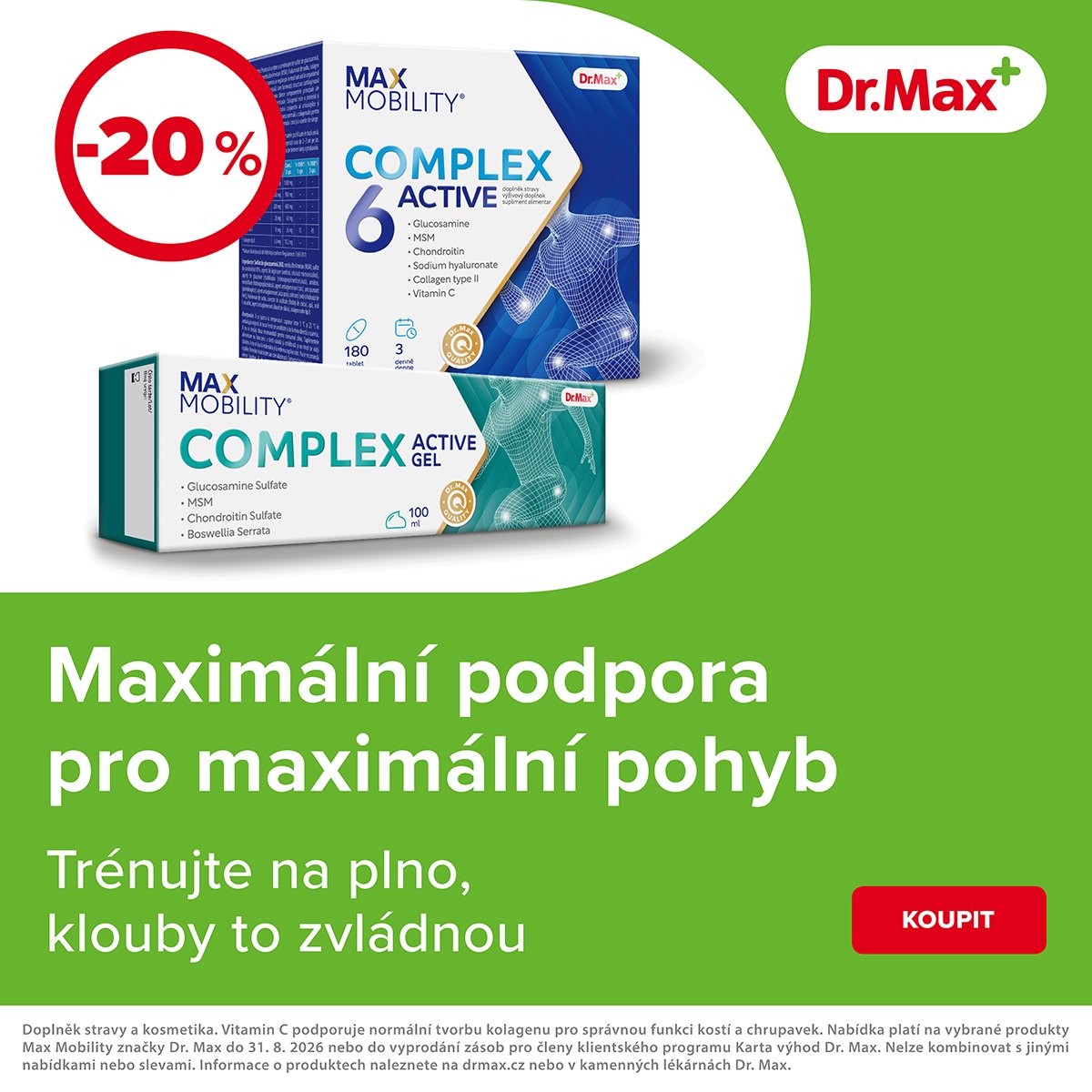 Maximální podpora pro maximální pohyb